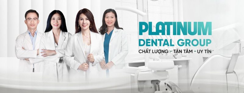 Platinum Dental Group - Phòng khám nha khoa uy tín tại HCM