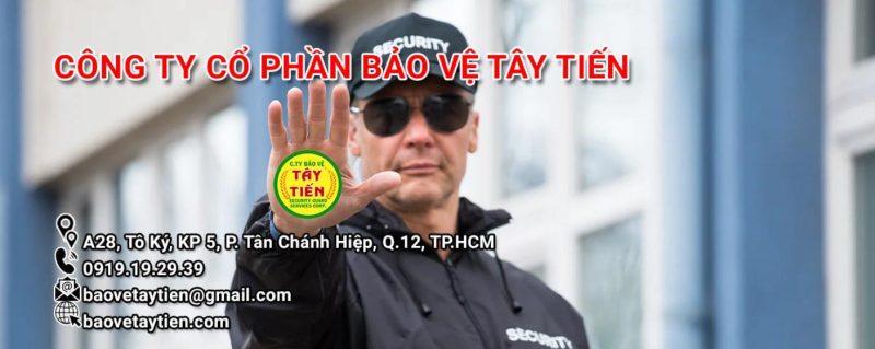 Công ty Cổ phần Bảo vệ Vệ sĩ Tây Tiến