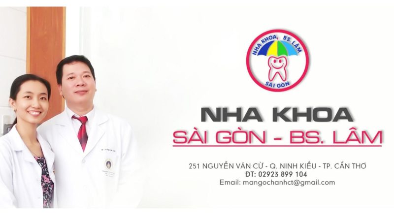 Nha khoa Sài Gòn - Bs. Lâm