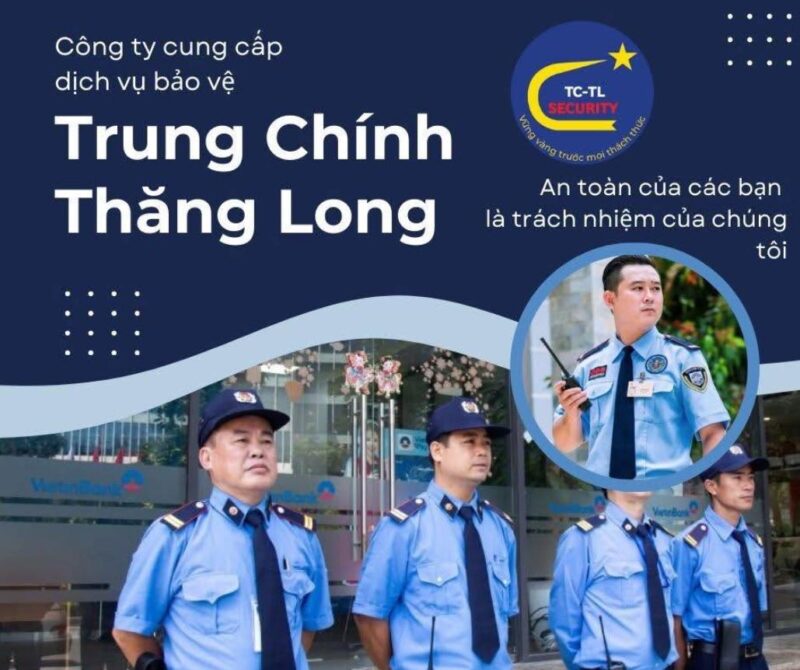 Công ty Bảo vệ Trung Chính Thăng Long