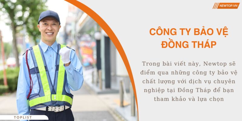 công ty bảo vệ đồng tháp