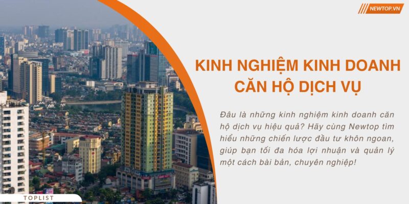 Kinh nghiệm kinh doanh căn hộ dịch vụ