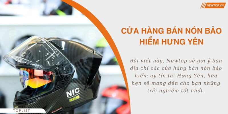 Cửa hàng bán nón bảo hiểm Hưng Yên