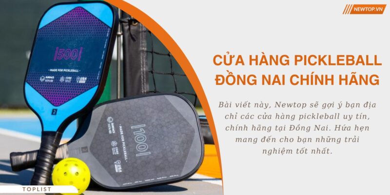 Cửa hàng pickleball Đồng Nai