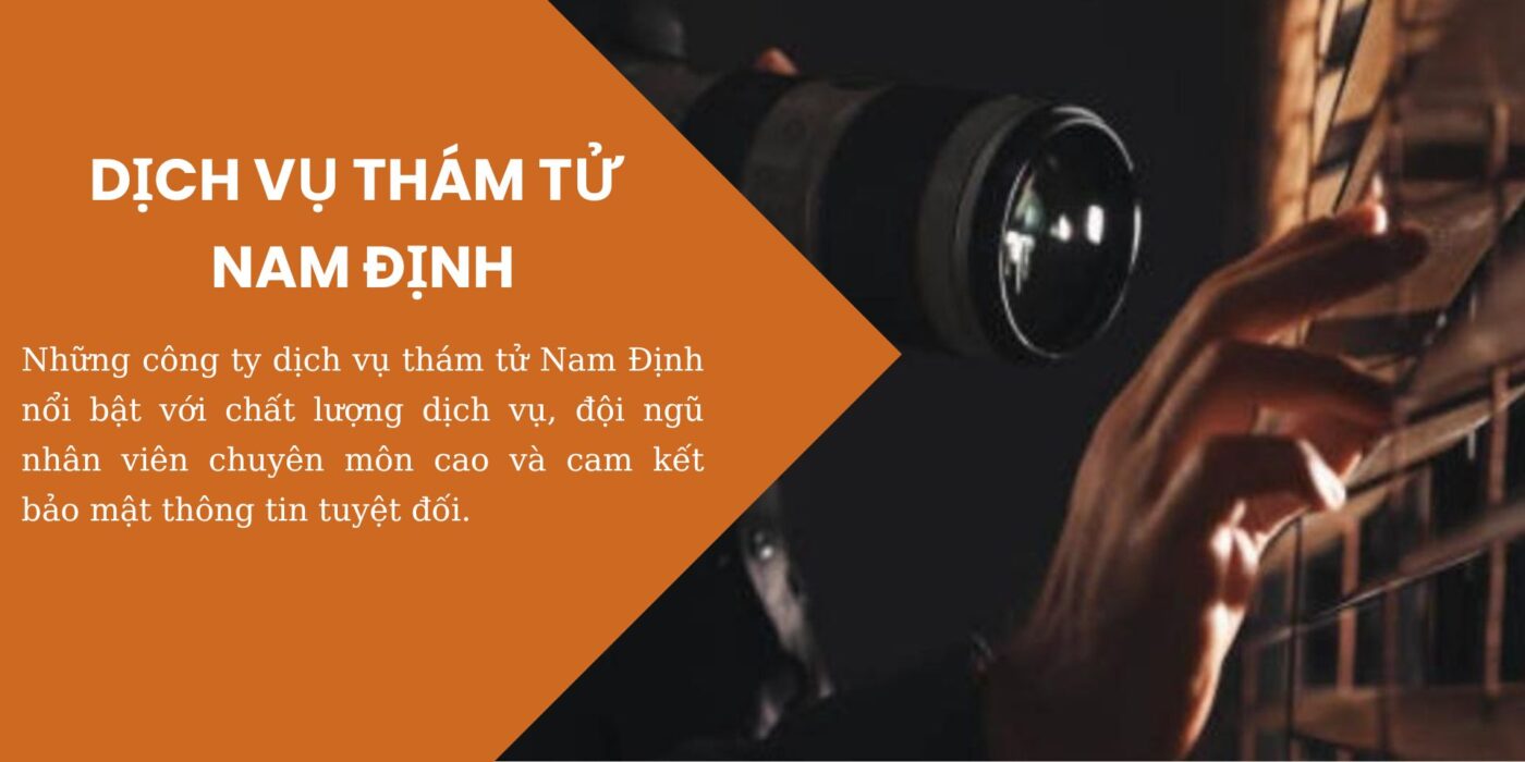 Dịch vụ thám tử Nam Định