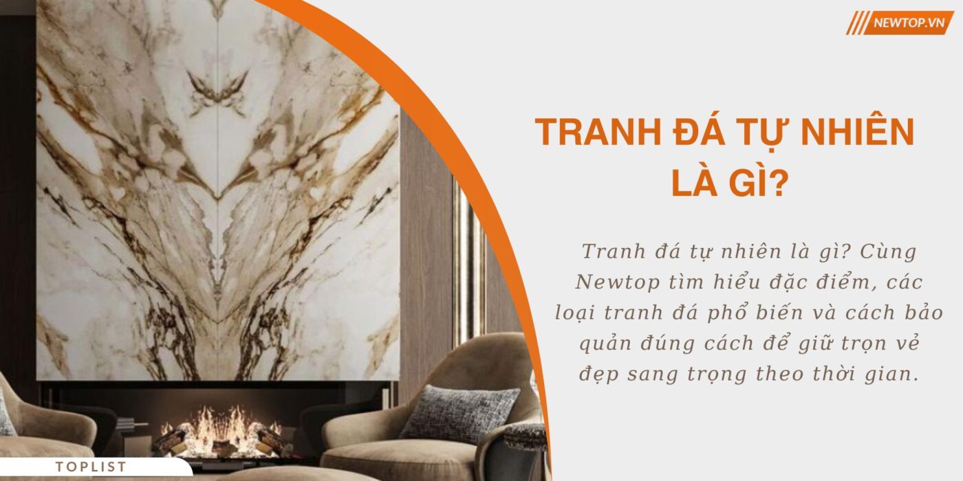 Tranh đá tự nhiên là gì