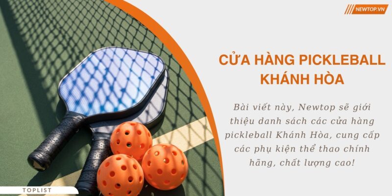 Cửa hàng pickleball Khánh Hòa