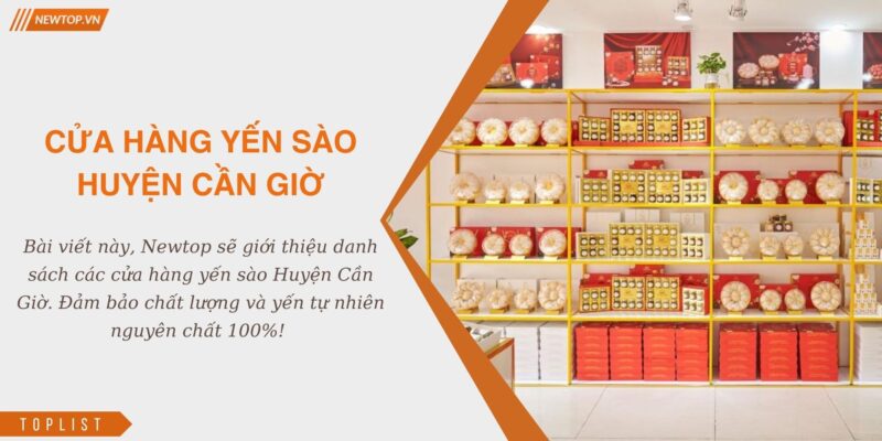 Cửa hàng yến sào Huyện Cần Giờ