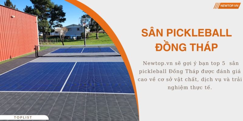 Sân pickleball Đồng Tháp