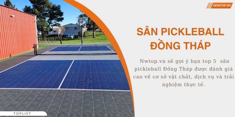 sân pickleball Đồng Tháp
