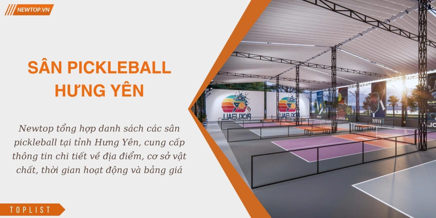 sân pickleball Hưng Yên