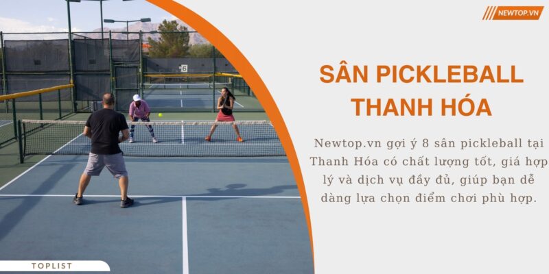 Sân Pickleball Thanh Hóa