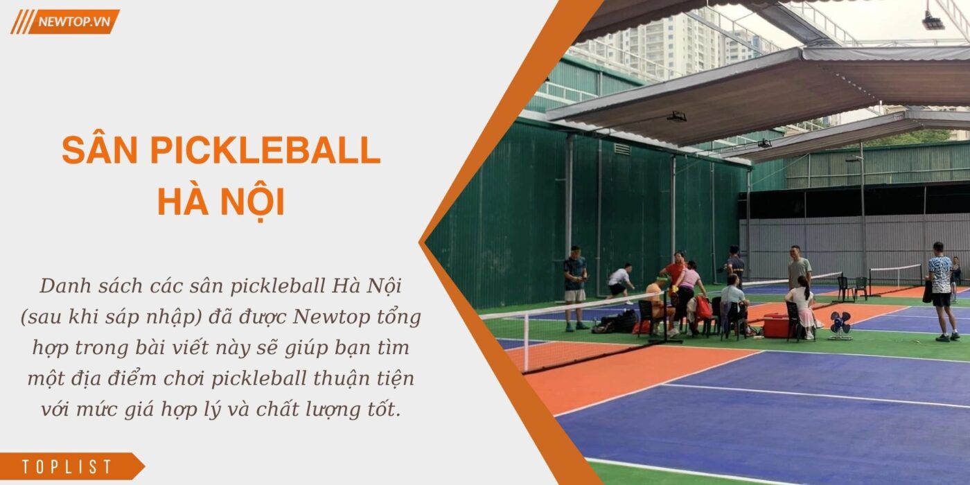 Sân pickleball Hà Nội