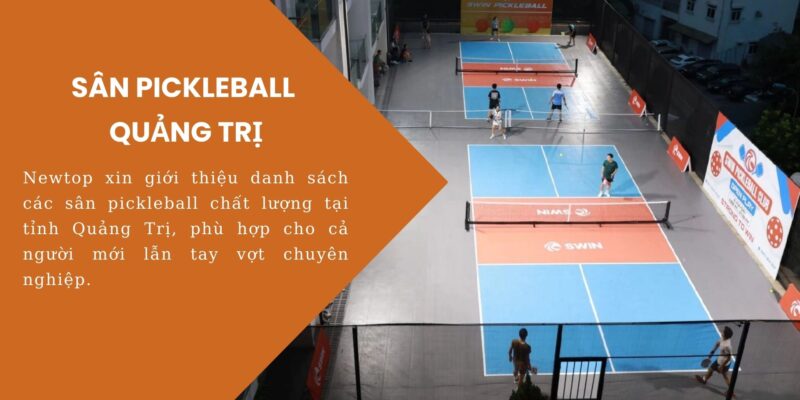 sân pickleball Quảng Trị