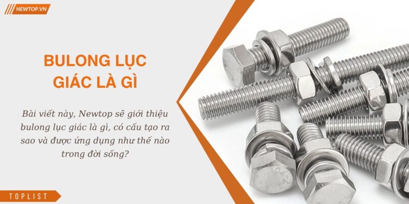 Bulong lục giác là gì