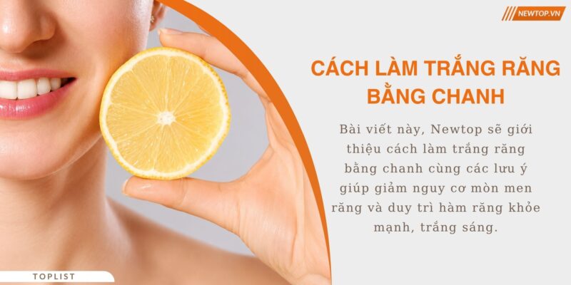 Cách làm trắng răng bằng chanh