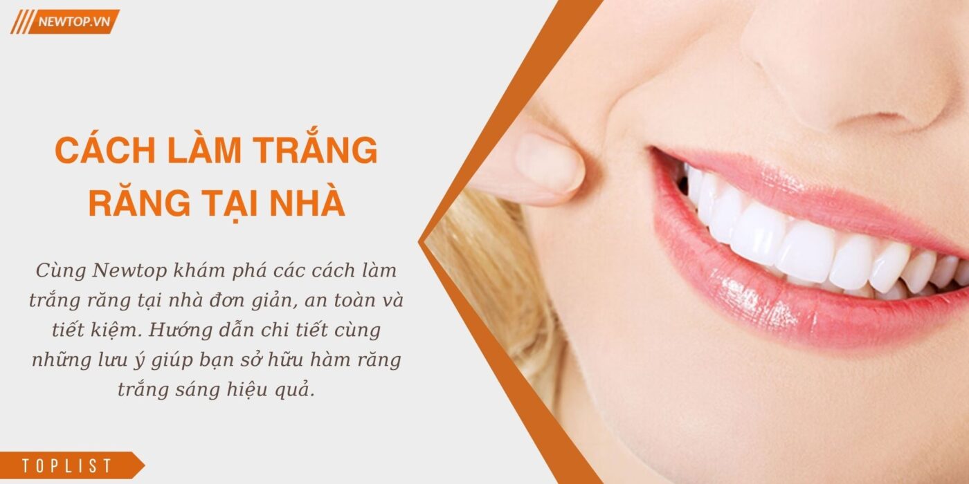 Cách làm trắng răng tại nhà