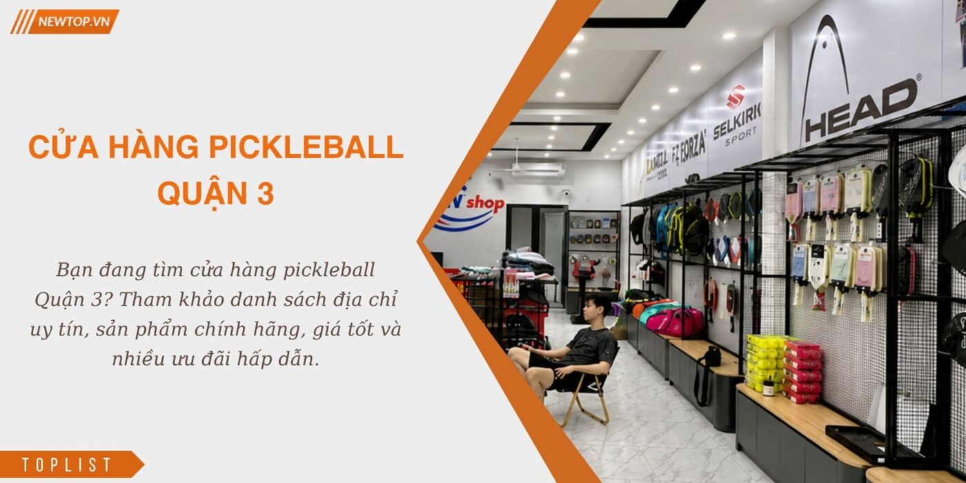 Cửa hàng pickleball Quận 3