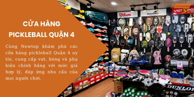 Cửa hàng pickleball Quận 4