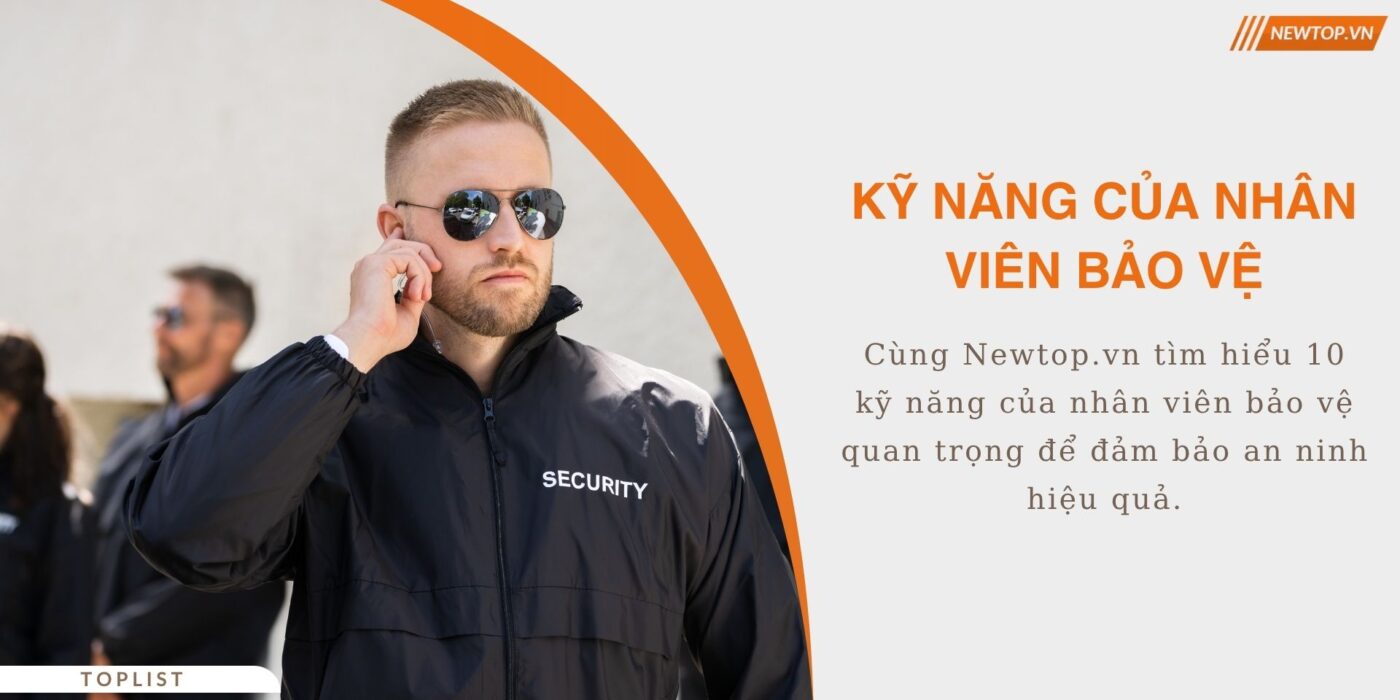 kỹ năng của nhân viên bảo vệ