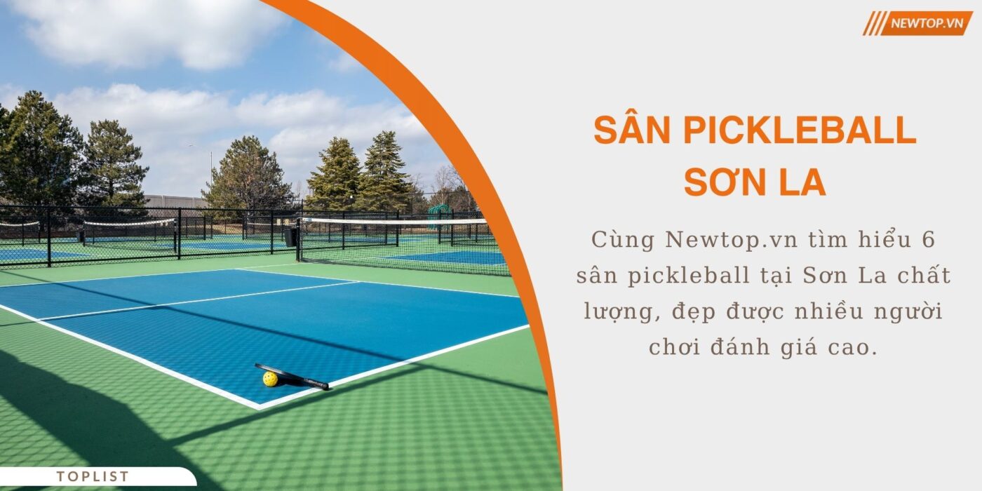 sân pickleball Sơn La