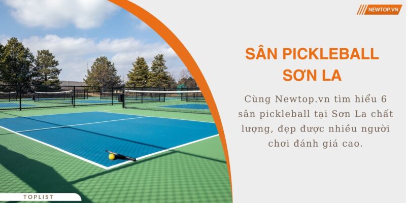 sân pickleball Sơn La