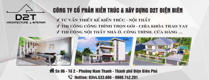 D2T là công ty thiết kế kiến trúc Điện Biên uy tín, chất lượng