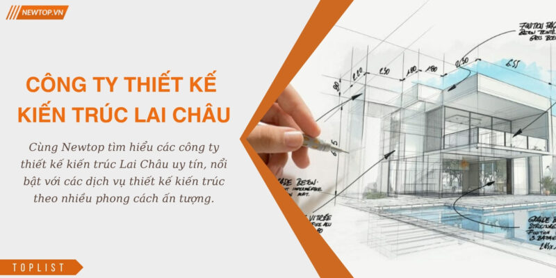 Công ty thiết kế kiến trúc Lai Châu