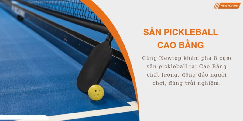 san pickleball cao bang